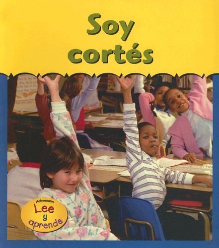 Stock image for Soy Cortes/i Am Polite (Lee y aprende, Tu y yo/You and Me) (Spanish Edition) for sale by -OnTimeBooks-