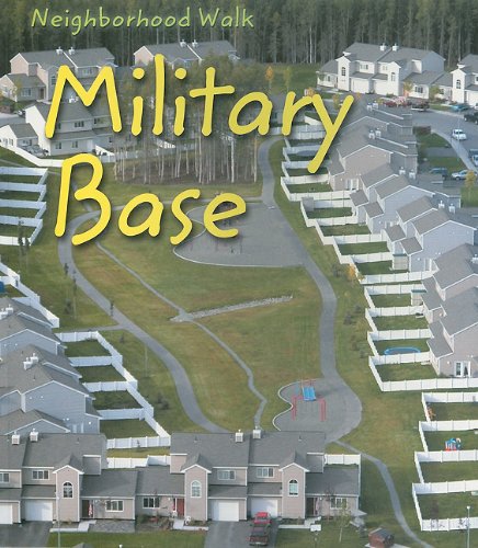 Beispielbild fr Military Base (Neighborhood Walk) zum Verkauf von HPB-Red