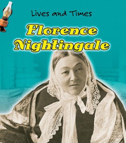 9781403463524: Florence Nightingale (Lives And Times)