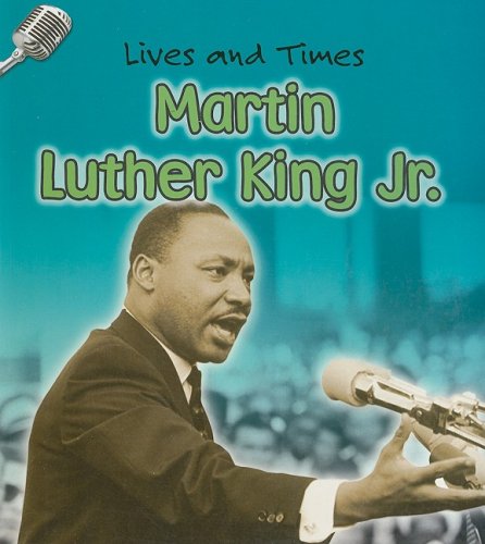 Imagen de archivo de Martin Luther King Jr. (Lives And Times) a la venta por HPB-Emerald