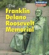 Beispielbild fr The Franklin Delano Roosevelt Memorial zum Verkauf von ThriftBooks-Atlanta