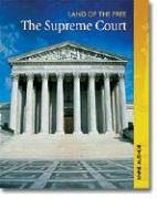 Stock image for The Supreme Court (Land of the Free) for sale by Dream Books Co.