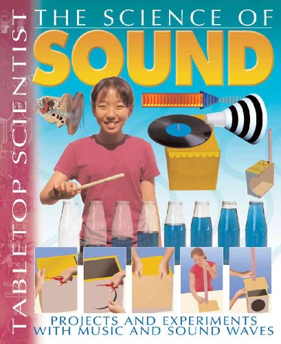 9781403472816: The Science of Sound: Projects With Experiments With Music And Sound Waves
