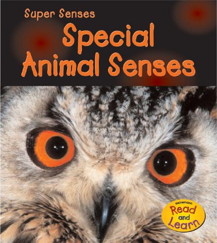 9781403473783: Special Animal Senses (Heinemann Read and Learn)