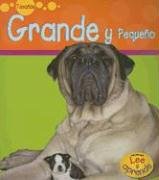 9781403475893: Grande y Pequeno = Big and Small (Tomanos)