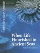 Beispielbild fr When Life Flourished in Ancient Seas : The Early Paleozoic Era zum Verkauf von Better World Books
