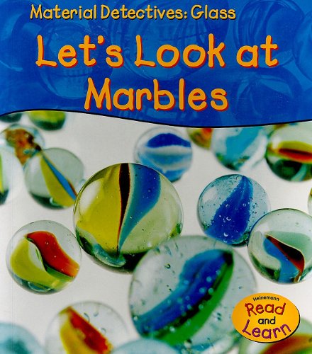 9781403476876: Glass: Let's Look at Marbles (Material Detectives)