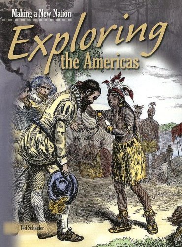 Stock image for Exploring the Americas (Making a New Nation) for sale by Wonder Book