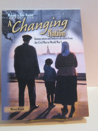 Beispielbild fr A Changing Nation zum Verkauf von Better World Books