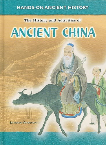 Beispielbild fr The History and Activities of Ancient China zum Verkauf von Better World Books