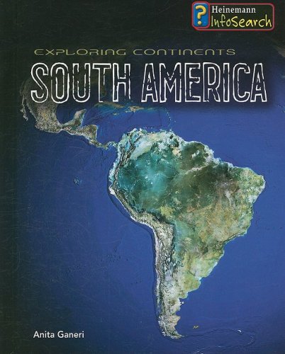 Beispielbild fr Exploring South America zum Verkauf von Better World Books