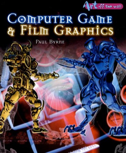 Beispielbild fr Computer Game and Film Graphics zum Verkauf von Better World Books