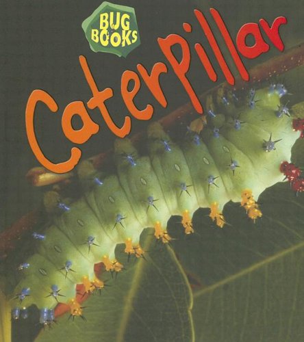 9781403483072: Caterpillar (Bug Books)