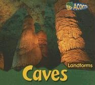 9781403484345: Caves (Acorn)