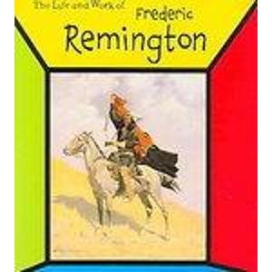9781403485014: Frederic Remington (The Life And Work of)