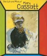 9781403485045: Mary Cassatt (The Life And Work of)