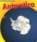 Stock image for Antarctica (Continents) for sale by Once Upon A Time Books