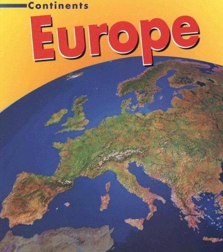 Stock image for Europe (Continents) for sale by Once Upon A Time Books