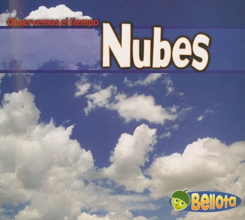 Beispielbild fr Nubes (Observemos el tiempo) (Spanish Edition) zum Verkauf von Once Upon A Time Books