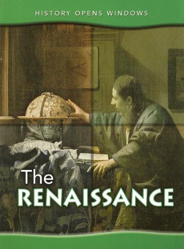 9781403488213: The Renaissance (History Opens Windows)