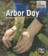 9781403488824: Arbor Day (Holiday Histories)