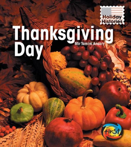 Stock image for Thanksgiving Day (Holiday Histories) for sale by Hippo Books