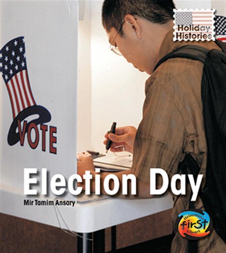 Imagen de archivo de Election Day (Holiday Histories) a la venta por Half Price Books Inc.