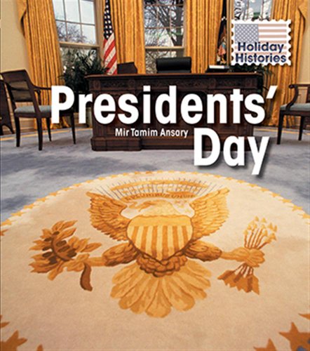 Beispielbild fr Presidents' Day (Holiday Histories) zum Verkauf von Front Cover Books