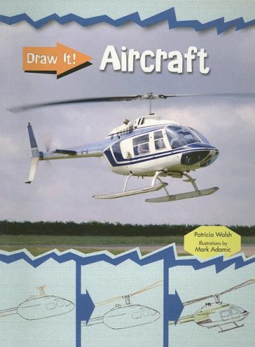 Stock image for Aircraft (Draw It!) for sale by HPB-Emerald