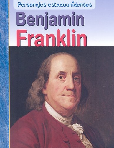 Imagen de archivo de Benjamin Franklin a la venta por Better World Books