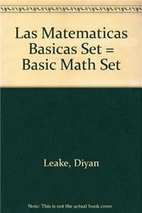 Las matemÃ¡ticas basicas/ Basic Math (Spanish Edition) (9781403491909) by Leake, Diyan