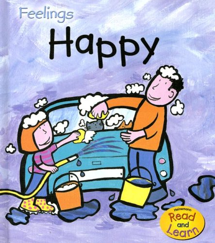 Happy (Heinemann Read and Learn Feelings) (9781403492920) by Medina, Sarah