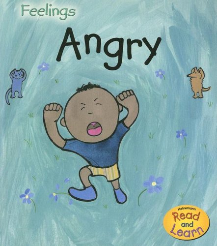 9781403492982: Angry (Heinemann Read and Learn Feelings)