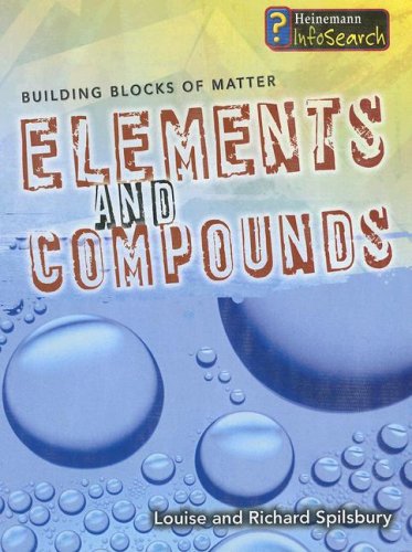 Stock image for Elements and Compounds (Building Blocks of Matter) for sale by Front Cover Books