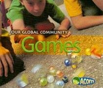 Beispielbild fr Games (Our Global Community) zum Verkauf von mountain