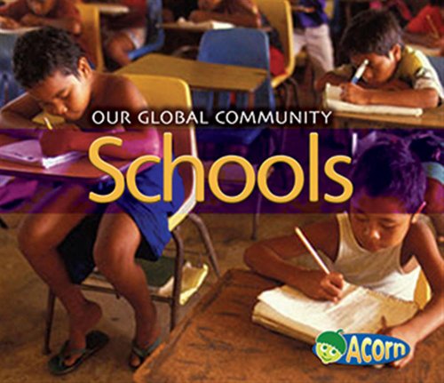 9781403494092: Schools (Our Global Community)