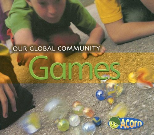 Stock image for Games (Our Global Community) for sale by SecondSale