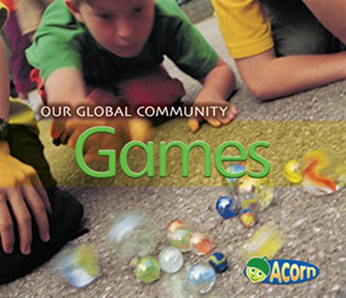 Stock image for Games (Our Global Community) for sale by SecondSale