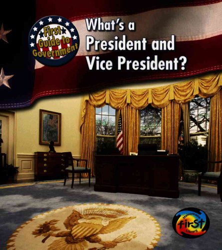 Beispielbild fr What's a President and Vice President? zum Verkauf von Better World Books
