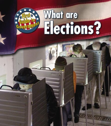 Stock image for What Are Elections? for sale by Better World Books