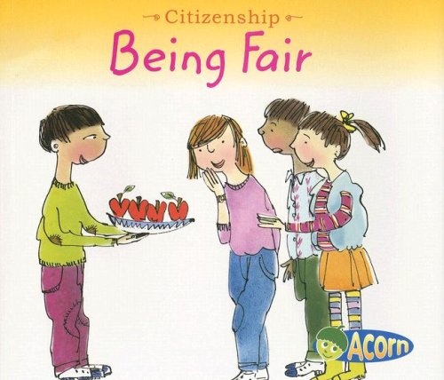 9781403494917: Being Fair (Citizenship)