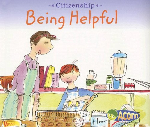 Stock image for Being Helpful (Citizenship) for sale by SecondSale