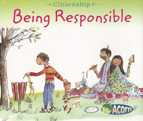 Stock image for Being Responsible (Citizenship, 1) for sale by Once Upon A Time Books