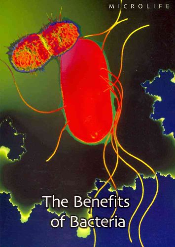 Imagen de archivo de The Benefits of Bacteria (Microlife) a la venta por Red's Corner LLC