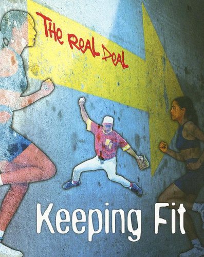 Beispielbild fr Keeping Fit (The Real Deal) zum Verkauf von Red's Corner LLC