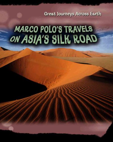 Stock image for Marco Polo's Travels on Asia's Silk Road (Great Journeys Across Earth) for sale by Hippo Books
