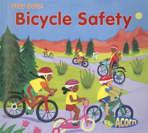 9781403498649: Bicycle Safety (Stay Safe)