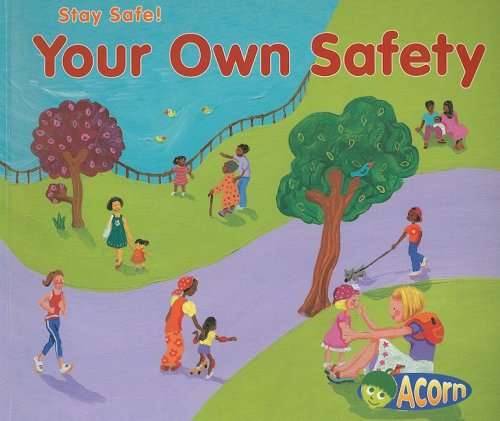 Beispielbild fr Your Own Safety (Stay Safe) zum Verkauf von Redux Books