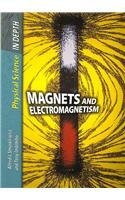 Magnets and Electromagnitism (Physical Science in Depth) (9781403499356) by Smuskiewicz, Alfred J.