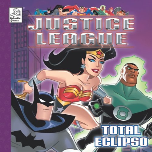 Beispielbild fr Justice League Total Eclipso (Dalmation Press Paperback) zum Verkauf von Wonder Book